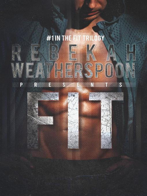 Title details for Fit by Rebekah Weatherspoon - Available